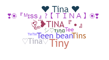 Bijnaam - Tina
