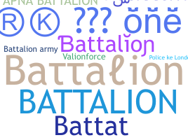 Bijnaam - Battalion