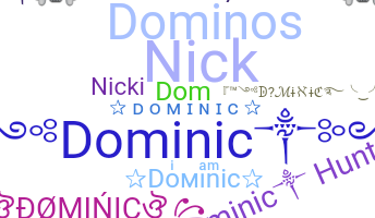 Bijnaam - Dominic
