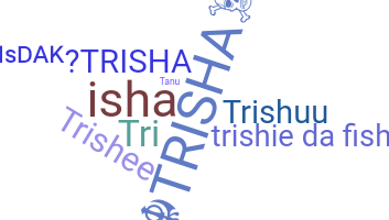 Bijnaam - Trisha