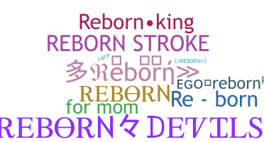 Bijnaam - Reborn