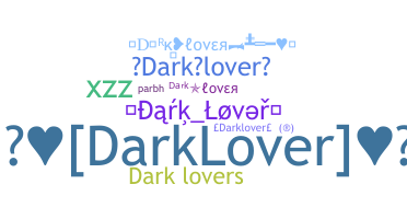 Bijnaam - darklover
