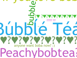 Bijnaam - BubbleTea