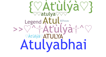 Bijnaam - Atulya