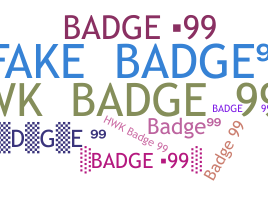 Bijnaam - Badge99