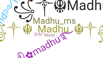 Bijnaam - Madhu