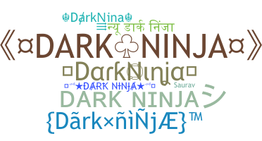 Bijnaam - DarkNinja