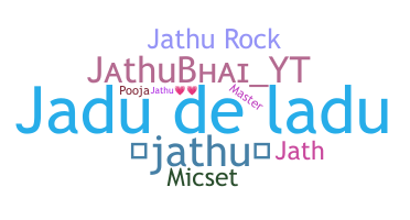 Bijnaam - Jathu