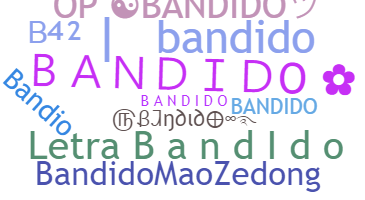 Bijnaam - Bandido