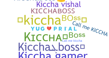Bijnaam - KicchaBoss