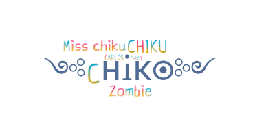 Bijnaam - Chiko