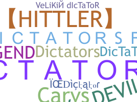 Bijnaam - Dictator