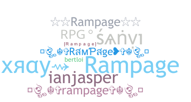 Bijnaam - Rampage