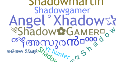 Bijnaam - shadowgamer