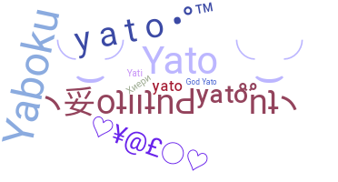 Bijnaam - Yato