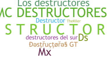 Bijnaam - Destructores