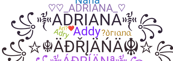 Bijnaam - Adriana
