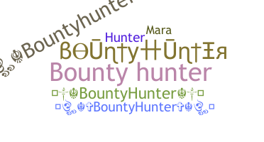 Bijnaam - Bountyhunter