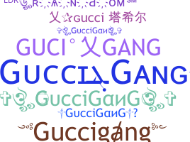 Bijnaam - guccigang