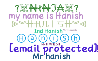 Bijnaam - Hanish