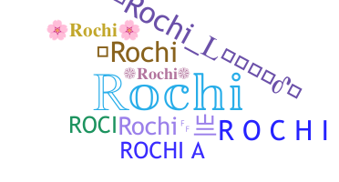 Bijnaam - Rochi